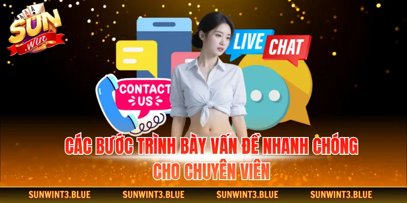 Các bước trình bày vấn đề nhanh chóng cho chuyên viên