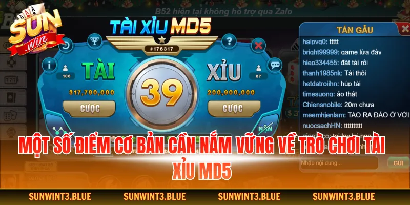 Một số điểm cơ bản cần nắm vững về trò chơi tài xỉu MD5